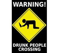 TammieLove TinSignEUa29480 - Placa de metal con texto en inglés "Drunk People Crossing vintage", 20,3 x 30,5 cm