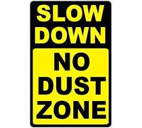 TammieLove TinSignEUa32380 - Señal de advertencia de metal Slow Down No Dust Zone Help Keep Dust Level Low On Dirt Roads (20 x 30 cm)