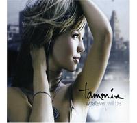 Tammin - Whatever Will Be