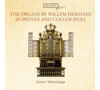 Tamminga, Liuwe - Los Organos De Willem Hermans En Pistoia Y Collescipoli (Accent Plus) / Tamminga