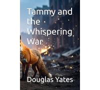 Tammy and the Whispering War (The Whispering Chronicles)