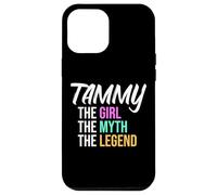 Tammy The Girl The Myth The Legend Nombre Divertido Carcasa para iPhone 12 Pro MAX