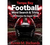 Tampa Bay Football: Word Search & Trivia: 30 Puzzles for Super Fans