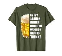 Tampoco te Ayuda a Nadie si no Bebe Nada. Camiseta, Hombre, Verde Oliva, M