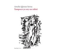 Tampoco yo soy un robot: 213 (Poesía)