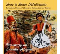 Tamsin Lewis - Shore to Shore: Meditations; Sacred Chant, Psalms and Hymns from England, Taizé, and Morocco