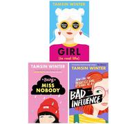 Tamsin Winter 3 Books Collection Set (Girl (In Real Life), Being Miss Nobody & Bad Influence)