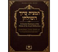 Tamtzis Aruch HaShulchan: A Concise Summary of the Dinim of the Aruch HaShulchan - Choshen Mishpat, Volume I