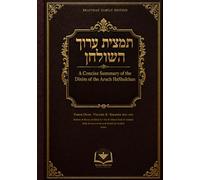 Tamtzis Aruch HaShulchan - Yoreh De'ah, Volume II: A Concise Summary of the Dinim of the Aruch HaShulchan - Yoreh De'ah, Volume II