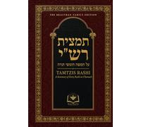 Tamtzis Rashi: A Summary of Every Rashi on Chumash, in Clear English with Sources