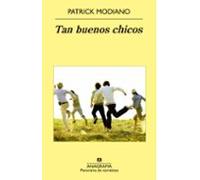 Tan buenos chicos
