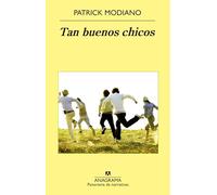 Tan buenos chicos