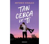 Tan Cerca De Ti (Cerca De Ti 1)