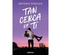 Tan Cerca De Ti (cerca De Ti 1)