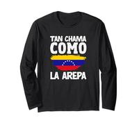 Tan Chama como La Arepa Bandera Venezuela Orgullo Venezolano Manga Larga