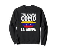 Tan Chama como La Arepa Bandera Venezuela Orgullo Venezolano Sudadera