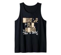 Tan Color Woke Up Fly - It Keeps Happening! Tan Graphic Camiseta sin Mangas