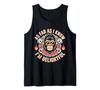 Tan Far As I Know I'm Delightful Funny Mono Gorila Camiseta sin Mangas
