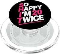 Tan Feliz Que Soy 20 Dos Veces | Celebra el cumplimiento de Cuarenta cumpleaños PopSockets PopGrip para MagSafe