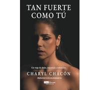 Tan fuerte como tú: Un viaje de dolor, injusticia y redención