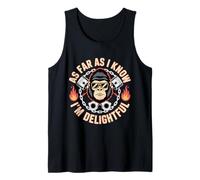 Tan lejos como yo sé, soy delicioso divertido mono meme Camiseta sin Mangas