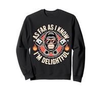 Tan lejos como yo sé, soy delicioso gracioso gorila meme Sudadera
