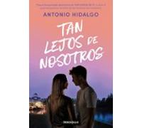 Tan Lejos De Nosotros (cerca De Ti 2)