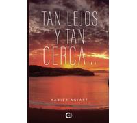 Tan lejos y tan cerca...