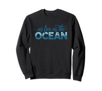 Tan libre como la cita inspiradora del océano Sudadera