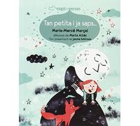 Tan petita i ja saps... (Vagó de versos)