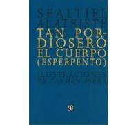 tan pordiosero el cuerpo (esperpento) (2ª ed.)