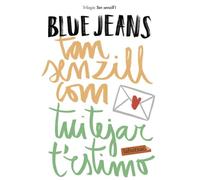 Tan senzill com tuitejar t'estimo: Sèrie Tan senzill 1 (Narrativa)