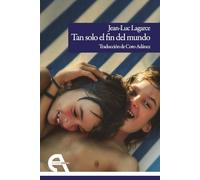 Tan solo el fin del mundo: 250 (Teatro)