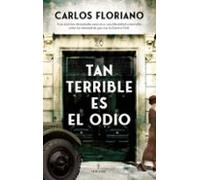 Tan Terrible Es El Odio