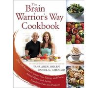 Tana G. Amen The Brain Warrior's Way, Cookbook (Tapa blanda) (Importación USA)
