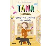 Tana La Invisible 2. Los Peores Ladrones Del Mundo