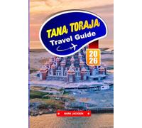 TANA TORAJA Travel Guide 2026: Discover Unique Funeral Traditions and Dramatic Highland Scenery.