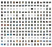 Tanaka Fumiya - Beautiful Days 2010-2015