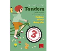 Tandem. Classe 3. Italiano, Storia, Geografia. Attività e giochi per l'apprendimento cooperativo alla scuola primaria: Vol. 3