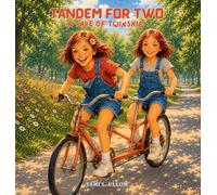 Tandem for Two: A Tale of Twinship