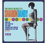 Tandy, Sharon - You Gotta Believe It's...