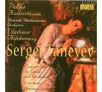 Taneyev, S. - Sergei Taneyev: Concert Suite for Violin Orchestra, Entr'acte, Oresteya Overture