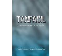 Tanfacil: Estructura Gramatical del Inglés
