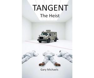 TANGENT: The Heist