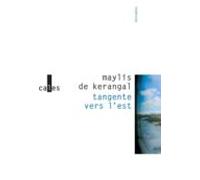 Tangente Vers L Est (prix Landerneau 2012)