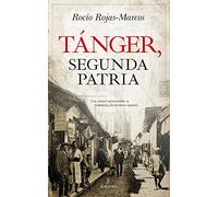 Tánger, segunda patria (Historia)