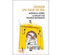 tanger. un viaje de ida