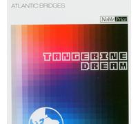 Tangerine Dream - Atlantic Bridges