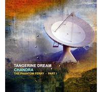 Tangerine Dream - Chandra - The Phantom Ferry Part 1