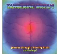 Tangerine Dream - Journey Through a Burning Brain